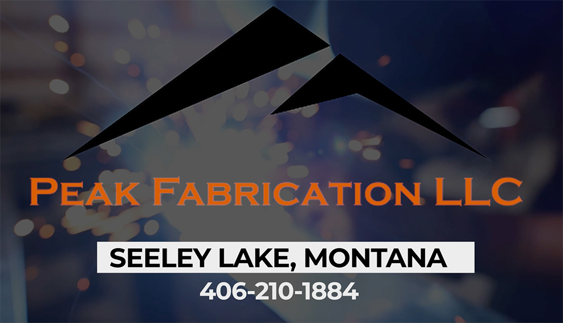 Peak Fabrication | Seeley Lake Montana